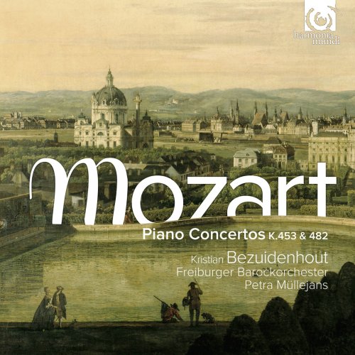 Kristian Bezuidenhout, Freiburger Barockorchester, Petra Müllejans - Mozart: Piano Concertos, K. 453 & 482 (2012) [Hi-Res]