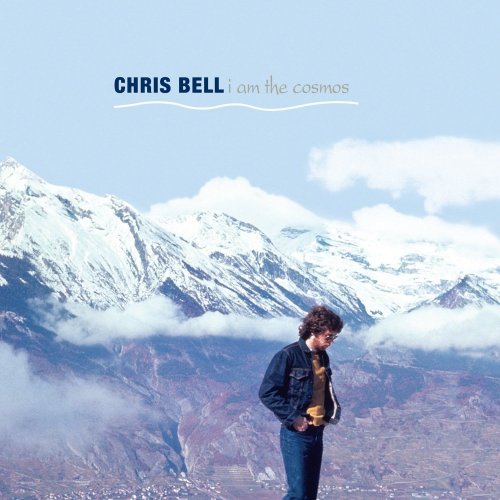 Chris Bell - I Am The Cosmos (Deluxe Version) (1992/2016)