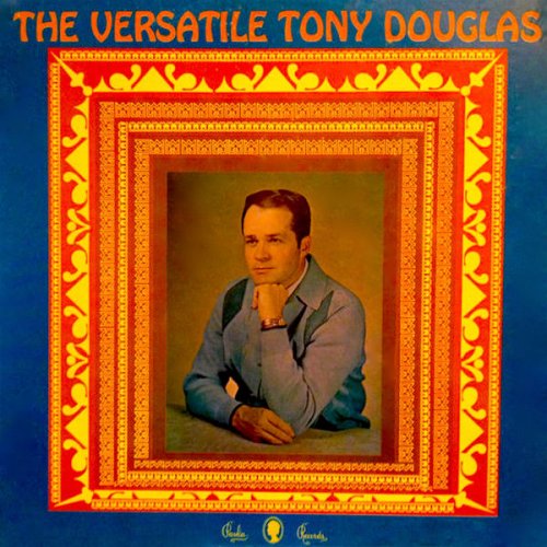 Tony Douglas - The Versatile Tony Douglas (1969) [Hi-Res]