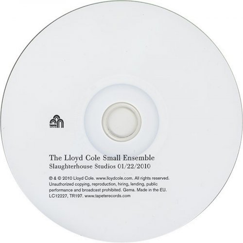 The Lloyd Cole Small Ensemble - Slaughterhouse Studios 01/22/2010 (2010) CD-Rip