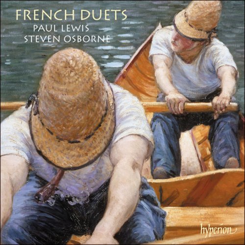 Paul Lewis & Steven Osborne - French duets (2021) [Hi-Res]
