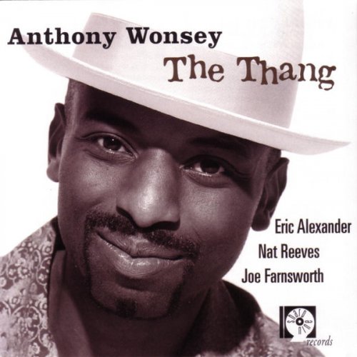 Anthony Wonsey - The Thang (2006) FLAC