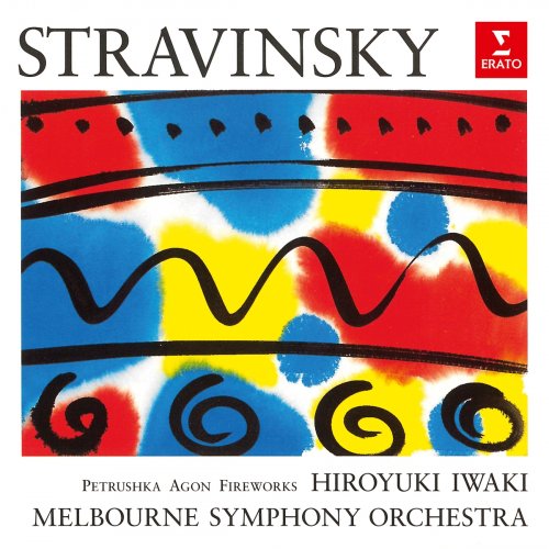 Melbourne Symphony Orchestra - Stravinsky: Petrushka, Agon & Fireworks (1990/2021)