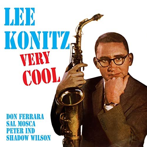 Lee Konitz - Very Cool (Bonus Track Version) (1958/2016)