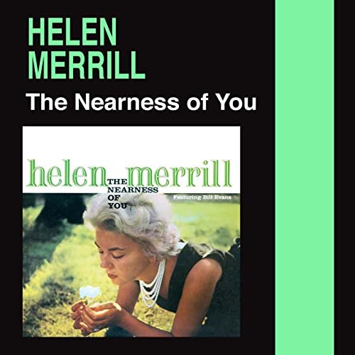 Helen Merrill - The Nearness of You (Bonus Track Version) (1958/2016)