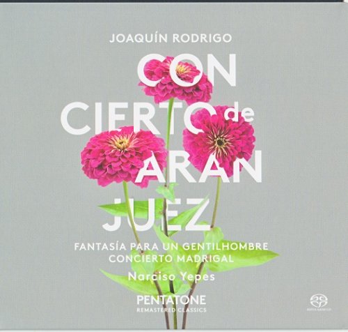 Narciso Yepes, Garcia Navarro - Rodrigo: Concierto De Aranjuez, Concierto Madrigal (1977) [2014 SACD]