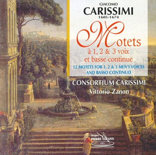 Consortium Carissimi, Vittorio Zanon - Carissimi, Durante, Monferrato, Graziani, Cima, Pagliardi, Cazzati: 12 Motets for 1, 2 & 3 men's voices (2005)