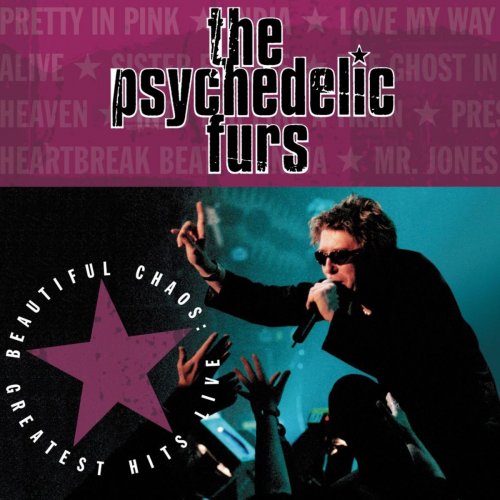 The Psychedelic Furs - Beautiful Chaos: Greatest Hits Live (2001)