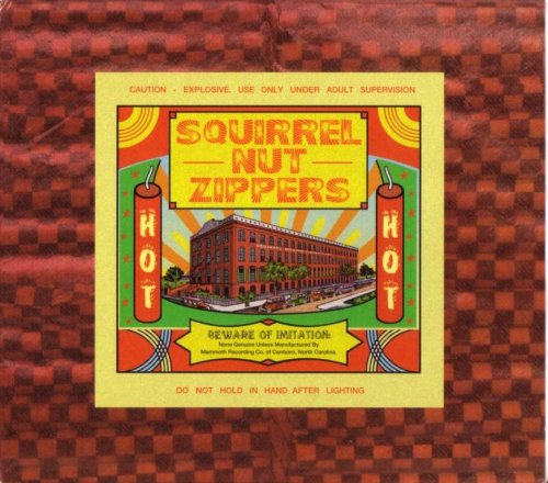 Squirrel Nut Zippers - Hot (1996)