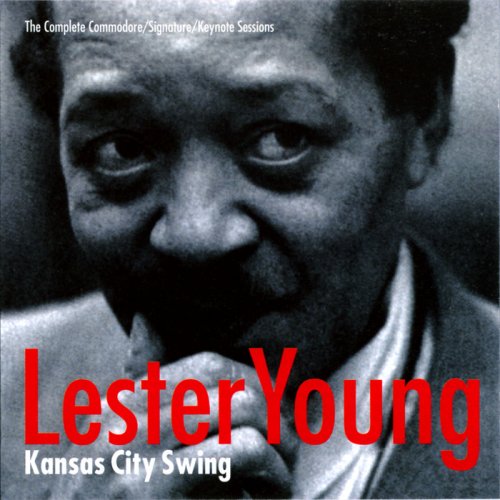 Lester Young - Kansas City Swing (1999) FLAC