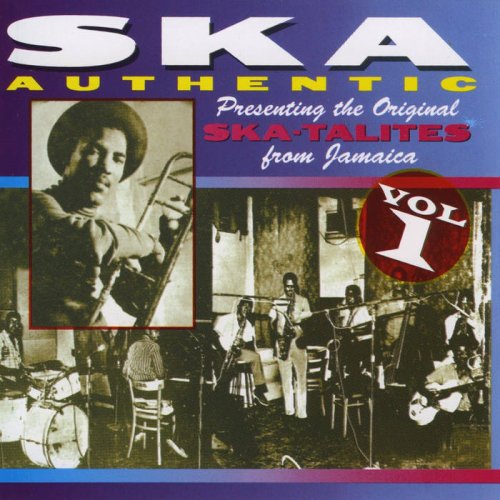 Skatalites - Ska Authentic, Vol. 1 (2015)