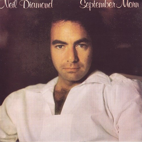 Neil Diamond - September Morn (1979)