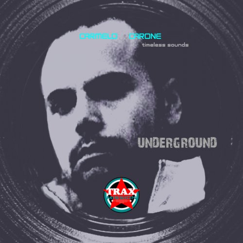 Carmelo Carone - Underground (2021)