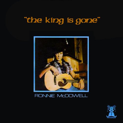 Ronnie McDowell - The King is Gone (1977) [Hi-Res]