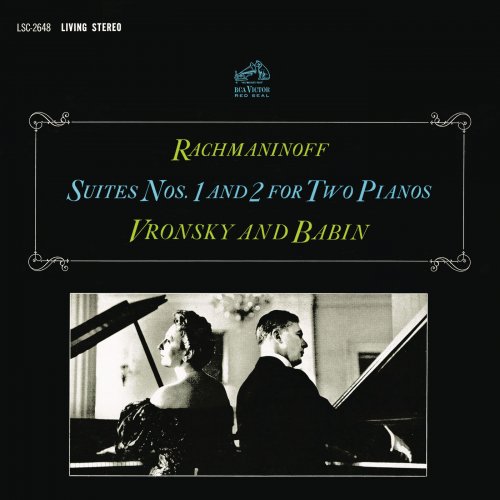 Vitya Vronsky, Victor Babin - Rachmaninov: Suite Nos. 1 & 2 for two pianos (2016) [Hi-Res]