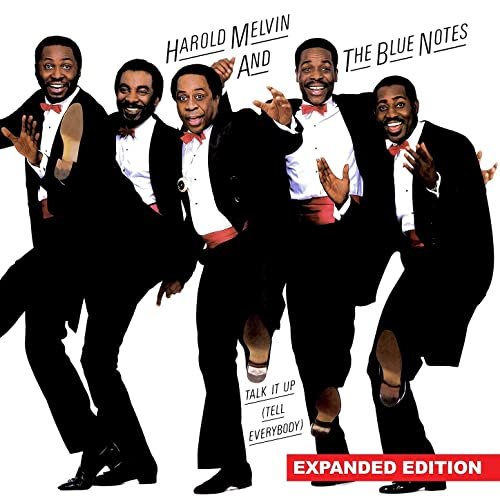 Harold Melvin & The Blue Notes - Talk It Up (Tell Everybody) (Expanded Edition) [Digitally Remastered] (1984/2012)
