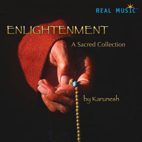 Karunesh - Enlightenment - A Sacred Collection (2008) FLAC
