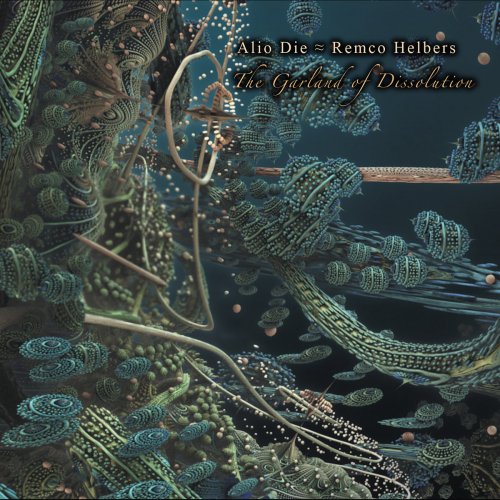Alio Die & Remco Helbers - The Garland Of Dissolution (2021)