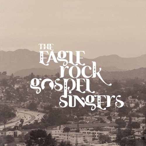 The Eagle Rock Gospel Singers - Heavenly Fire (2015)
