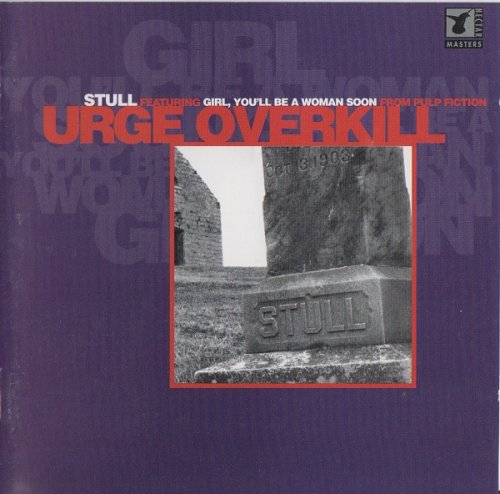 Urge Overkill - Stull (1996)