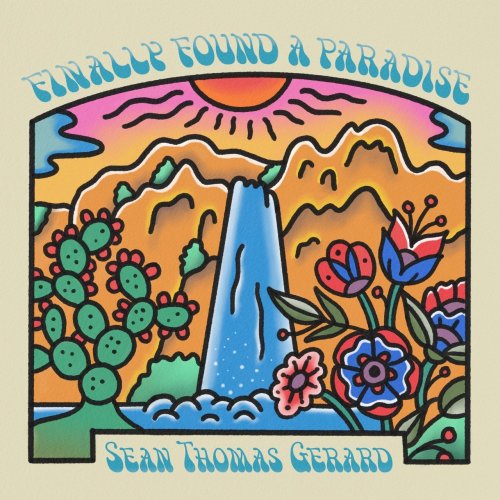 Sean Thomas Gerard - Finally Found a Paradise (2021)