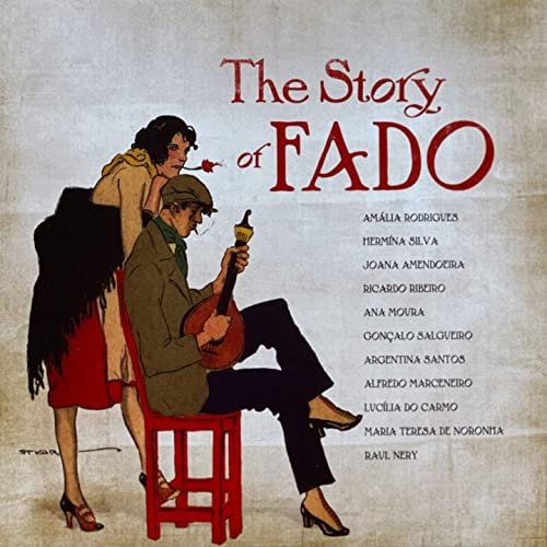 Various Artists - The Story Of Fado, Vol. 1-2 (2020)