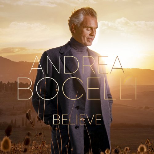 Andrea Bocelli - Believe (Deluxe Extended) (2021)