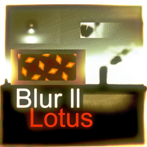 Lotus - Blur II (2013)