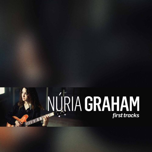 Núria Graham - First Tracks (2015) Hi-Res