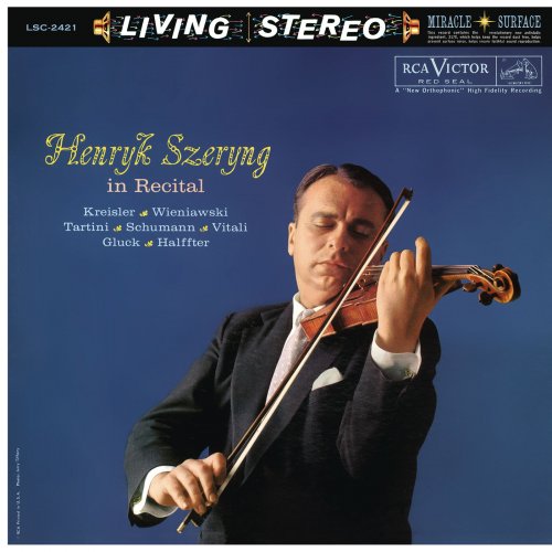 Henryk Szeryng, Charles Reiner - Henryk Szeryng in Recital (2016) [Hi-Res]