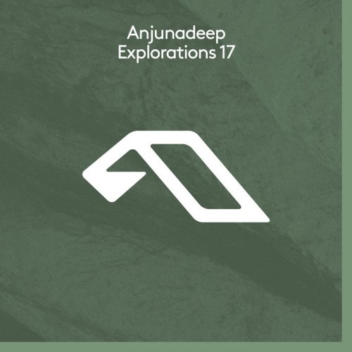 VA - Anjunadeep Explorations 17 (2021)