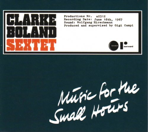 Clarke Boland Sextet - Music for the Small Hours (2008)