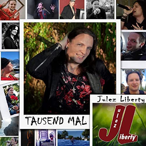 Julez Liberty - Tausend Mal (2021)