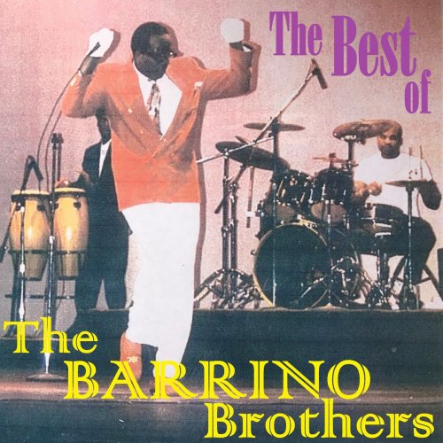 Barrino Brothers feat. Perry Barrino - The Best of the Barrino Brothers (2017)