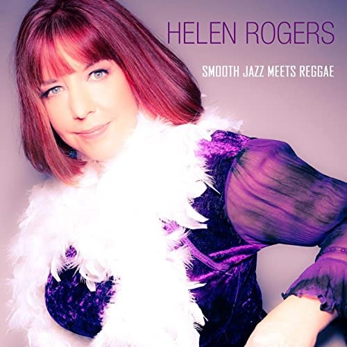 Helen Rogers - Smooth Jazz Meets Reggae (2015)