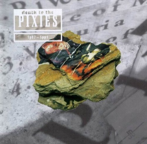 Pixies - Death To The Pixies (Limited Edition) (1997)