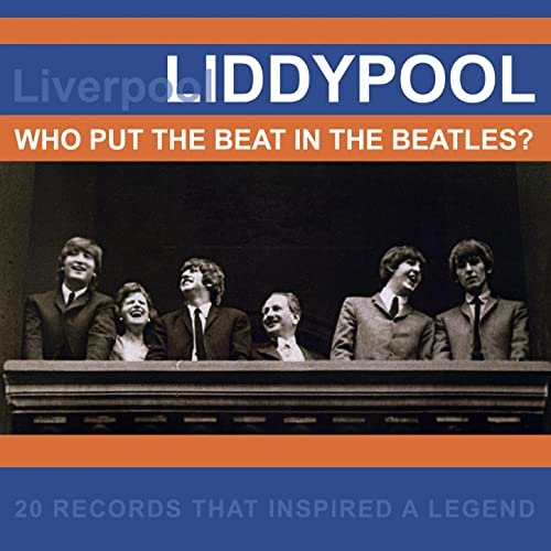 VA - Liddypool: Who Put The Beat In The Beatles? (2010)