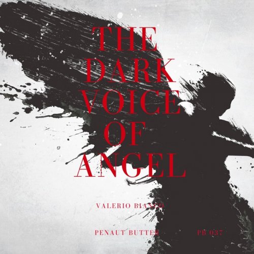 Valerio Bianco - The Dark Voice of Angel (2021)