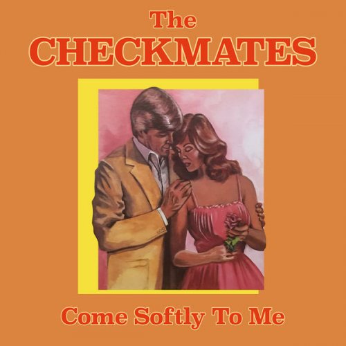 The Checkmates - Come Softly To Me (1982/2021) [Hi-Res]