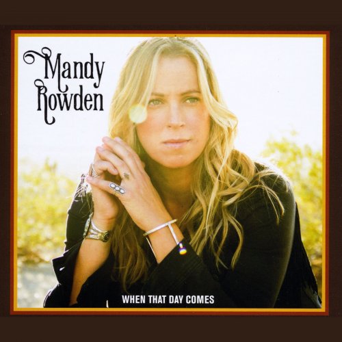 Mandy Rowden - When That Day Comes (2018)