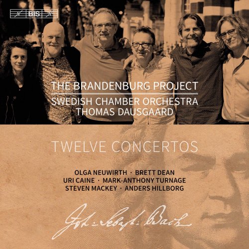 Swedish Chamber Orchestra & Thomas Dausgaard - The Brandenburg Project (2021) [Hi-Res]