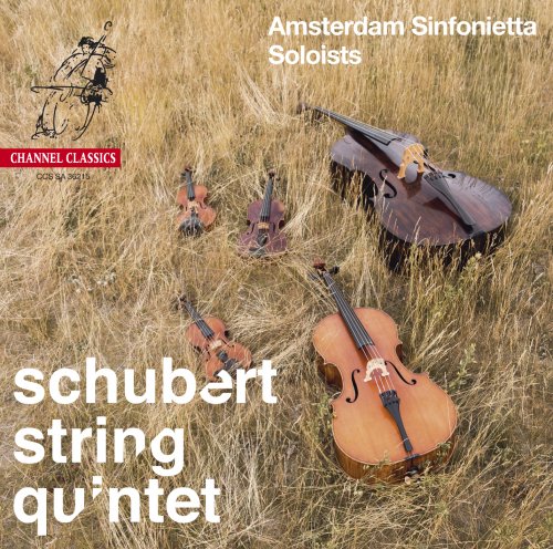Amsterdam Sinfonietta Soloists - Schubert: String Quintet in C (2015) [SACD]