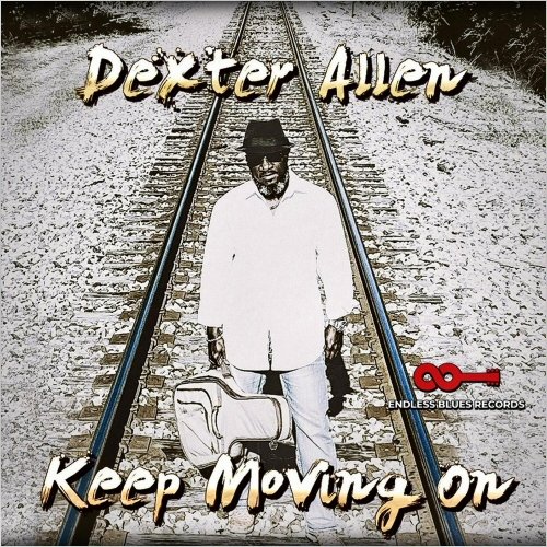 Dexter Allen - Keep Moving On (2021) [CD Rip]