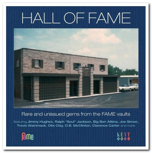 VA - Hall Of Fame: Rare And Unissued Gems From The FAME Vaults (2012)