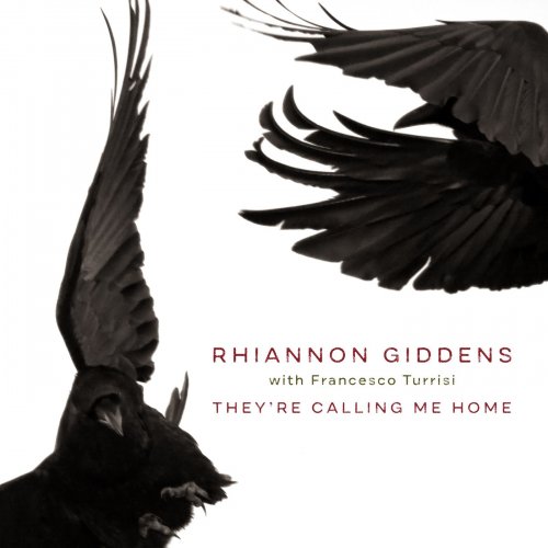 Rhiannon Giddens - They're Calling Me Home (with Francesco Turrisi) (2021) [Hi-Res]