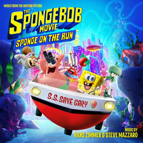 Hans Zimmer, Steve Mazarro - The SpongeBob Movie: Sponge on the Run (Music from the Motion Picture) (2021)