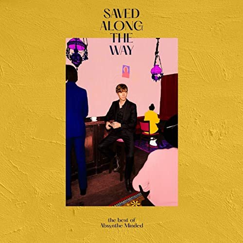 Absynthe Minded - Saved along the way - The best of Absynthe Minded (2021)