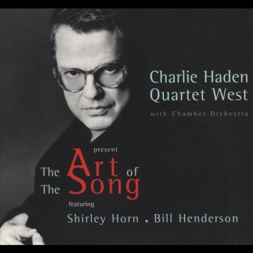 Charlie Haden Quartet West - The Art of The Song (1999)