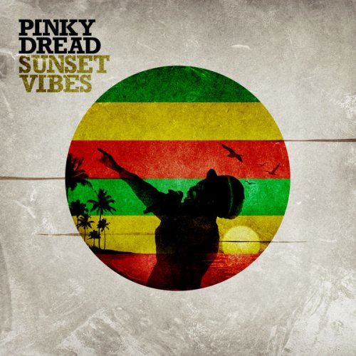 Pinky Dread - Sunset Vibes (2021)