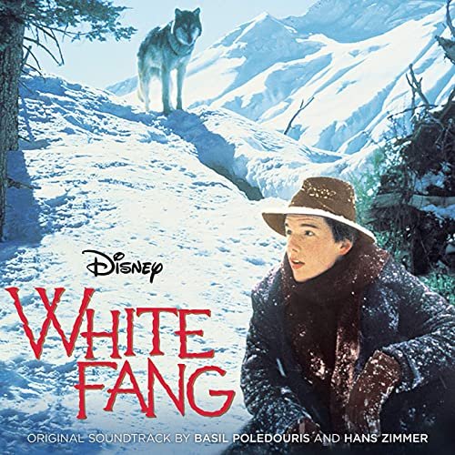 Basil Poledouris, Hans Zimmer - White Fang (Original Soundtrack) (2021)